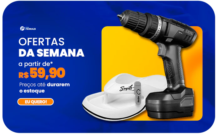 Ofertas da semana a partir de R$59,90 — preços até durarem o estoque.